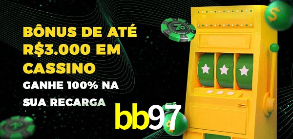 bb97 melhor bônus de depósito